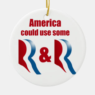 AMERICA COULD USE SOME R AND R -.png Ceramic Ornament