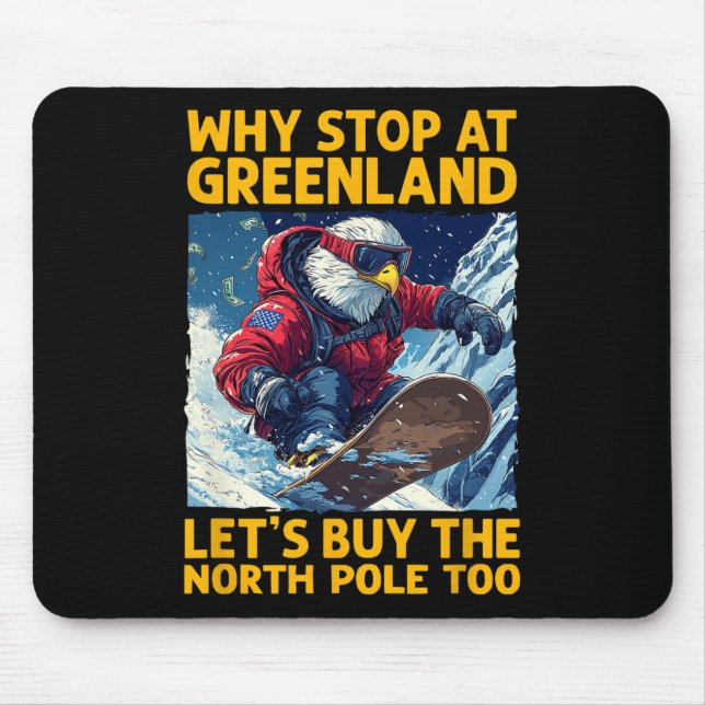 America Eagle Snowboarding In Greenland And North  Mouse Pad (Front)