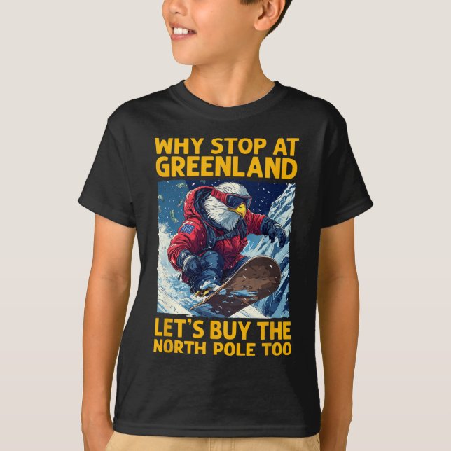 America Eagle Snowboarding In Greenland And North  T-Shirt (Front)