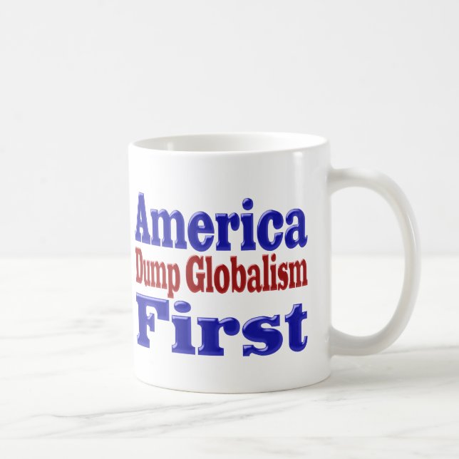 America First Dump Globalism red blue text  Coffee Mug (Right)