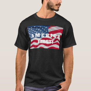 AMERICA FIRST T with Waving Flag! T-Shirt