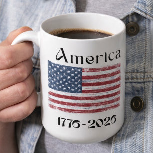 America Flag 1776 to 2026 USA 250th Anniversary  Coffee Mug