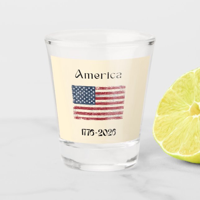 America Flag 1776 to 2026 USA 250th Anniversary  Shot Glass (Front)