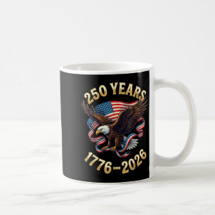 America Flag 250 Anniversary USA Shirt 1776 2026 Coffee Mug