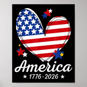 America Flag Heart 1776 2026 4th of July 250th Poster