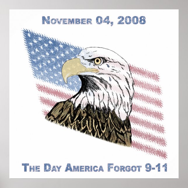 America Forgot 9-11 Poster (Front)