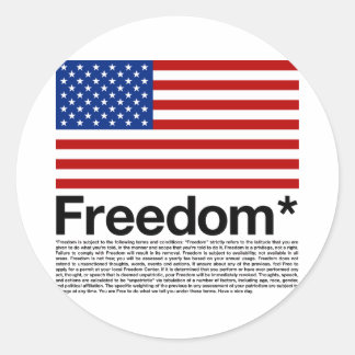 America: Freedom terms and conditions Classic Round Sticker