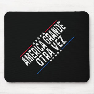 América Grande Otra Vez Funny Trump Habla En Españ Mouse Pad