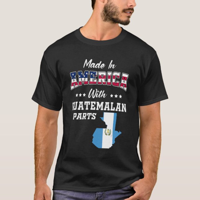 America Guatemalan Parts Guatemala Map Usa Flag Ro T-Shirt (Front)