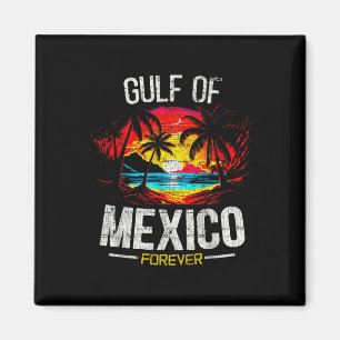 America Gulf Mexico - Gulf Of Usa America 2025 Ret Magnet