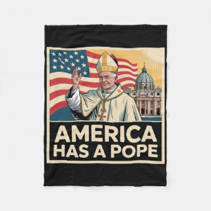 America Has A Pope American Catholic New Pope Fleece Blanket