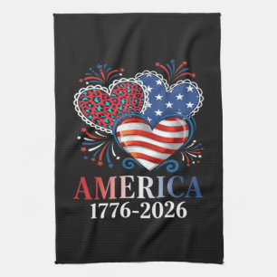 America Hearts 1776-2026 Patriotic Tea Towel