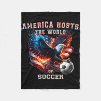 America Hosts The World Of Soccer. Soccer Fan Fleece Blanket