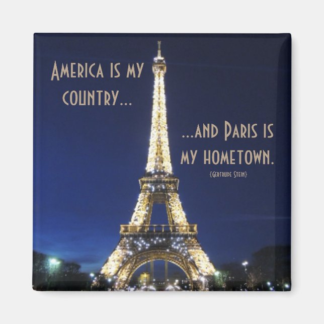 America is My Country and Paris is My Hometown Magnet (Front)