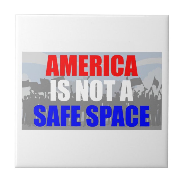 America Is Not A Safe Space Ceramic Tile (Front)