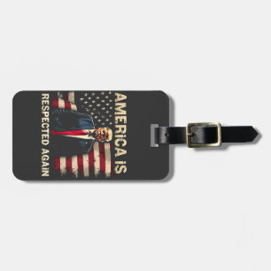 America is Respected Again Trump USA 4Th Of July Luggage Tag