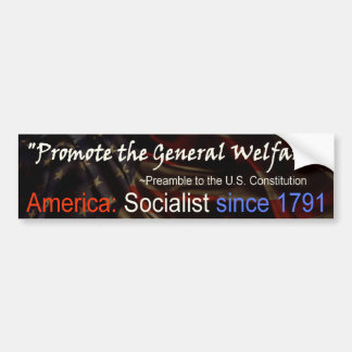 America is Socialist - bumper sticker