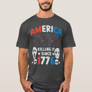 America Killing It Since 1776 Funny Patriotic Horr T-Shirt