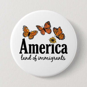 America Land Of Immigrants 7.5 Cm Round Badge