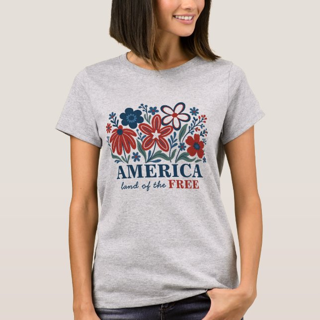  America Land of the Free Floral Patriotic  T-Shirt (Front)
