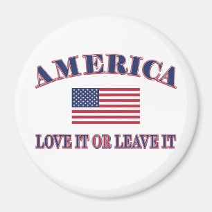 America Love It Or Leave It Magnet