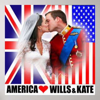 America Loves Prince William & Kate Poster