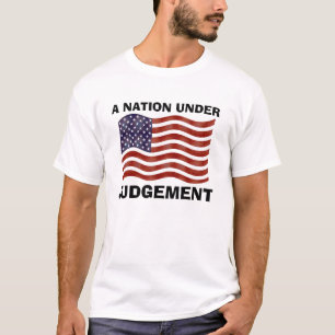 America, Nation under Judgement, Christian T_shirt T-Shirt