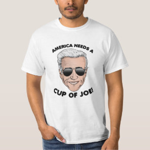 America Needs a Cup of Joe 2020 T-Shirt