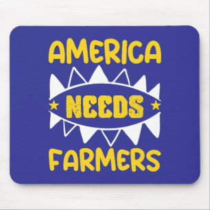 America Needs Farmers Mouse Pad