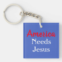 America Needs Jesus Acrylic Keychain