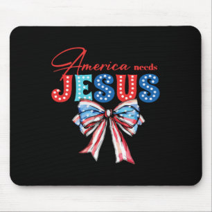 America Needs Jesus Bow Christian Patriotic 4th Of Mouse Pad