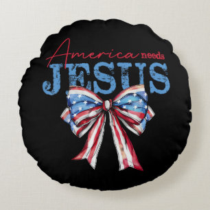 America Needs Jesus Christian USA Flag Coquette 4t Round Cushion
