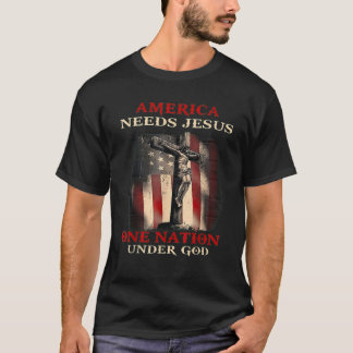 America Needs Jesus One Nation Under God T-Shirt