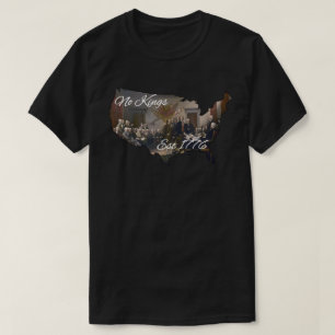 America No Kings Est 1776 T-Shirt