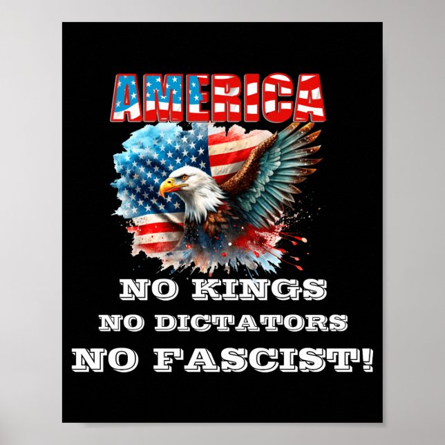 America No Kings No Dictators No Fascist  Poster (Front)