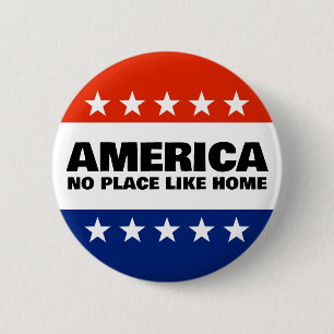 America, No Place Like Home Button