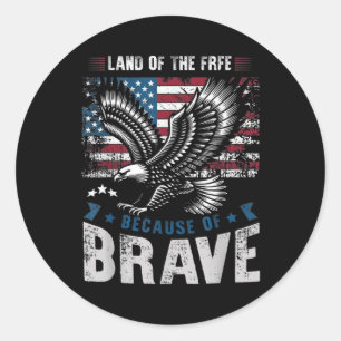 America Patriotic Eagle Land Of The Free Because O Classic Round Sticker