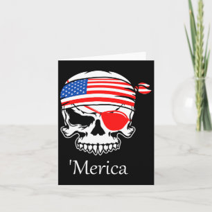 America Pirate Skull Flag July 4th Independence Da Card