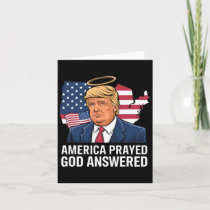 America Prayed God Answered Funny Donald Trump Card