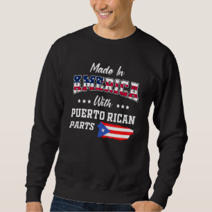 America Puerto Rican Parts Puerto Rico Map Usa Fla Sweatshirt