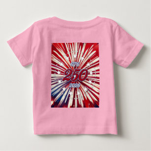 America’s 250th Birthday 1776-2026 RWB Fireworks Baby T-Shirt