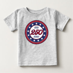 America’s 250th Birthday With USA Flag Baby T-Shirt