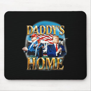 America’s Ck Daddy’s Home Trump Daddy Shirt Mouse Pad