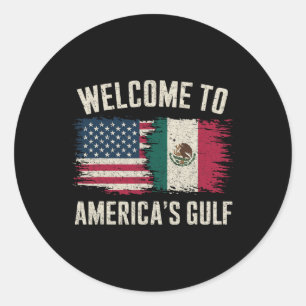 America’s Gulf Trump Mexico Flag Retro Funny Classic Round Sticker