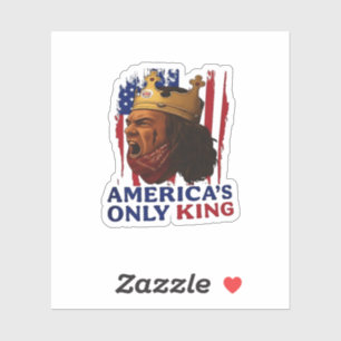 America’s Only King