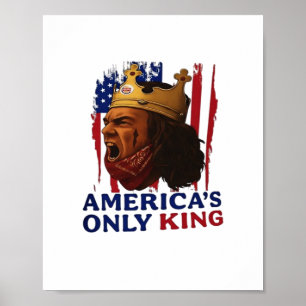 America’s Only King Poster