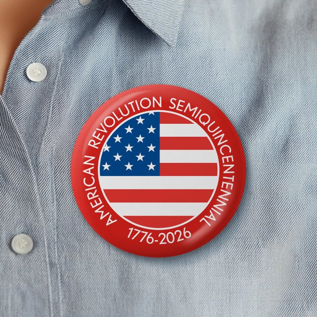 America Semiquincentennial 1776-2026 USA 250 Flag 6 Cm Round Badge (Celebrate America's 250th Birthday with a Collectible Button for the 2026 Festivities)