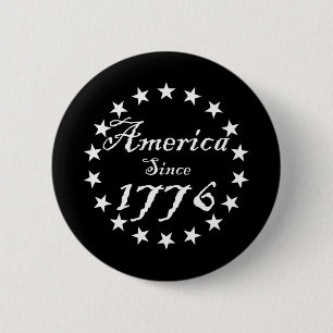 America Since 1776 6 Cm Round Badge