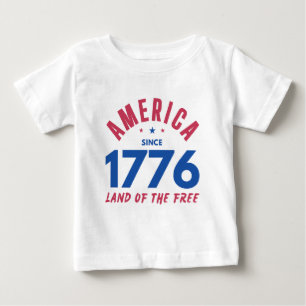 AMERICA SINCE 1776 LAND OF THE FREE BABY T-Shirt