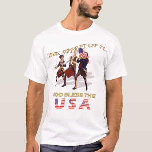 America - Spirit of 76 - God Bless the USA T-Shirt